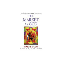 Harvard university press The Market as God (häftad, eng)