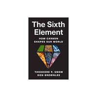 Princeton University Press The Sixth Element (inbunden, eng)