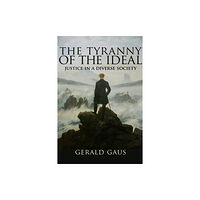 Princeton University Press The Tyranny of the Ideal (häftad, eng)