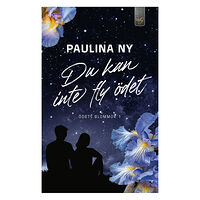 Paulina Ny Du kan inte fly ödet (bok, danskt band)