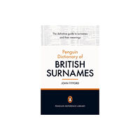 Penguin books ltd The Penguin Dictionary of British Surnames (häftad, eng)