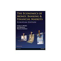 Pearson Education Limited The Economics of Money, Banking and Financial Markets (häftad, eng)