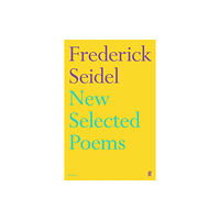 Faber & Faber New Selected Poems (häftad, eng)