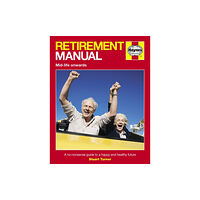 Haynes Publishing Group Retirement Manual (häftad, eng)