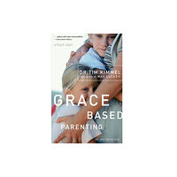 Thomas nelson publishers Grace-Based Parenting (häftad, eng)