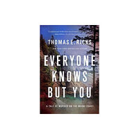 Pegasus Books Everyone Knows But You (inbunden, eng)