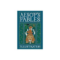 Canterbury Classics Aesop's Fables Illustrated (inbunden, eng)