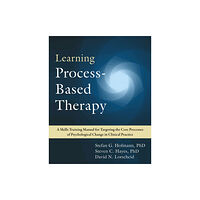 New Harbinger Publications Learning Process-Based Therapy (häftad, eng)