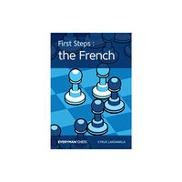 Everyman Chess First Steps: The French (häftad, eng)