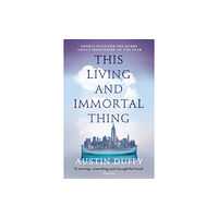 Granta Books This Living and Immortal Thing (häftad, eng)