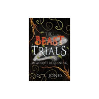 Cranthorpe Millner Publishers The Beast Trials: Meadow's Beginning (häftad, eng)