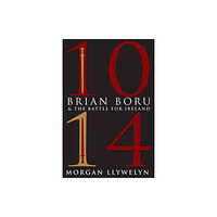 O'Brien Press Ltd 1014: Brian Boru & the Battle for Ireland (häftad, eng)