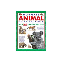 Anness publishing Ultimate Animal Sticker Book with 100 amazing stickers (häftad, eng)