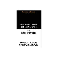 Firestone Books The Strange Case of Dr Jekyll and Mr Hyde (häftad, eng)