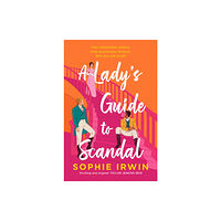 HarperCollins Publishers A Lady’s Guide to Scandal (häftad, eng)