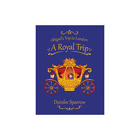 Austin Macauley Publishers Abigail's Trip to London: A Royal Trip (häftad, eng)