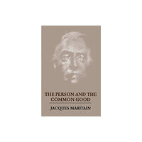 University of notre dame press The Person and the Common Good (häftad, eng)