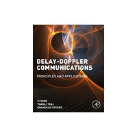 Elsevier Science & Technology Delay-Doppler Communications (häftad, eng)