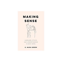 University of california press Making Sense (häftad, eng)