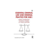 Taylor & francis ltd Essential Criminal Law and Criminal Practice for SQE1 (häftad, eng)