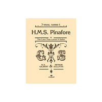 Faber Music Ltd HMS Pinafore (Vocal Score) (häftad, eng)