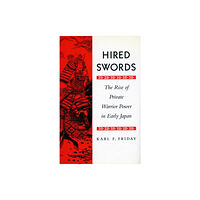 Stanford university press Hired Swords (häftad, eng)