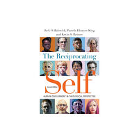 Intervarsity press The Reciprocating Self – Human Development in Theological Perspective (häftad, eng)