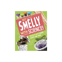 Capstone Global Library Ltd Get Smelly with Science! (inbunden, eng)