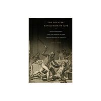 New York University Press The Counter-Revolution of 1776 (häftad, eng)