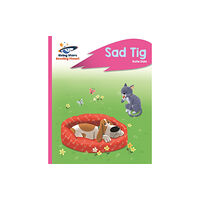 Rising Stars UK Ltd Reading Planet - Sad Tig - Pink A: Rocket Phonics (häftad, eng)