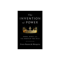 PublicAffairs,U.S. The Invention of Power (inbunden, eng)