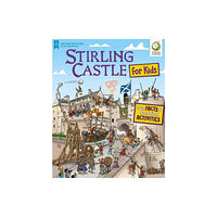 Floris Books Stirling Castle for Kids (häftad, eng)