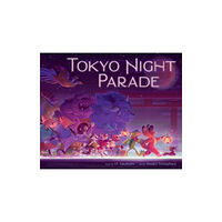 Harpercollins publishers inc Tokyo Night Parade (inbunden, eng)