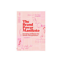 BIS Publishers B.V. The Brand Power Manifesto (häftad, eng)