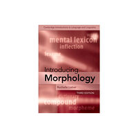 Cambridge University Press Introducing Morphology (häftad, eng)