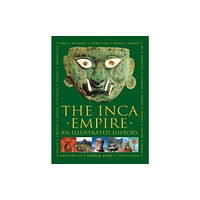 Anness publishing The Inca Empire (inbunden, eng)