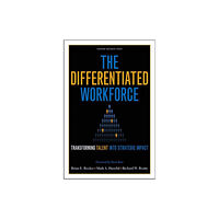 Harvard Business Review Press The Differentiated Workforce (inbunden, eng)