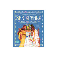 Magic Cat Publishing She Speaks - She Speaks: The Women of Greek Myths in Their Own Words (inbunden, eng)