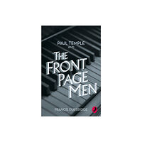 HarperCollins Publishers Paul Temple and the Front Page Men (häftad, eng)