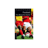 Oxford University Press Oxford Bookworms Library Factfiles: Level 2: Football (häftad, eng)