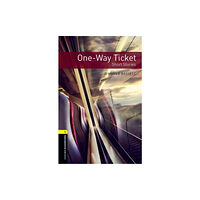 Oxford University Press Oxford Bookworms Library: Level 1: One-Way Ticket - Short Stories (häftad, eng)