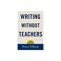 Oxford University Press Inc Writing Without Teachers (häftad, eng)