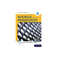 Oxford University Press Oxford IB Diploma Programme: IB Prepared: Business Management 2nd edition (häftad, eng)