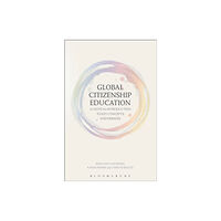 Bloomsbury Publishing PLC Global Citizenship Education: A Critical Introduction to Key Concepts and Debates (häftad, eng)