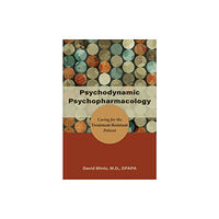 American Psychiatric Association Publishing Psychodynamic Psychopharmacology (häftad, eng)