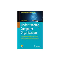 Springer International Publishing AG Understanding Computer Organization (häftad, eng)