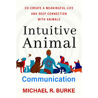 Michael R. Burke Intuitive Animal Communication (häftad, eng)