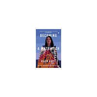 Helen Knott Becoming a Matriarch (pocket, eng)