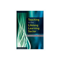 Open University Press Teaching in the Lifelong Learning Sector (häftad, eng)