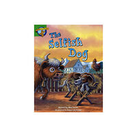 Pearson Education Limited Literacy Edition Storyworlds Stage 3: Selfish Dog (häftad, eng)